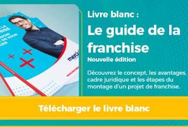 Guide de la franchise : nouvelle édition [Livre blanc]